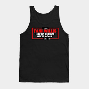 Fani Willis Making America Great Again Tank Top